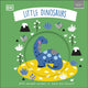 Book cover of: Little Chunkies: Little Dinosaurs. By: DK Publishing