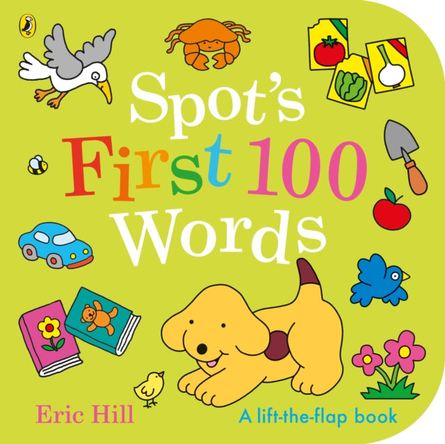 Spot's First 100 Words 9780241646946 Eric Hill