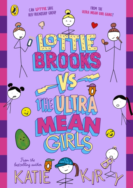 Book cover of: Lottie Brooks vs The Ultra Mean Girls. By: Katie Kirby