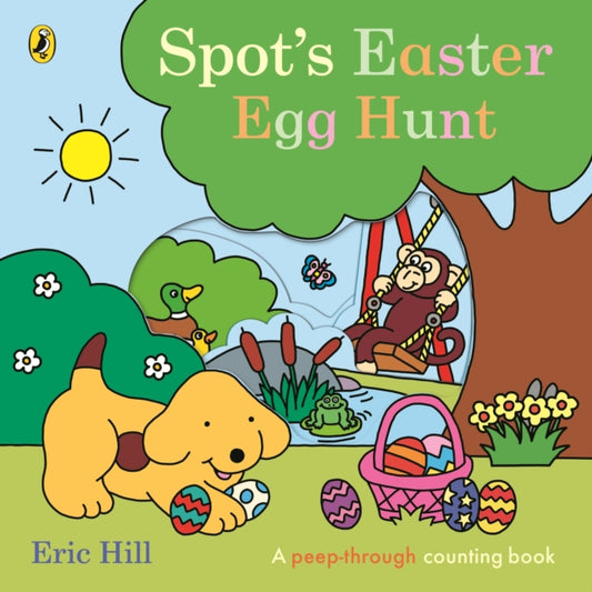Spot's Easter Egg Hunt 9780241648360 Eric Hill