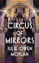 Book cover of: Circus of Mirrors. By: Julie Owen Moylan