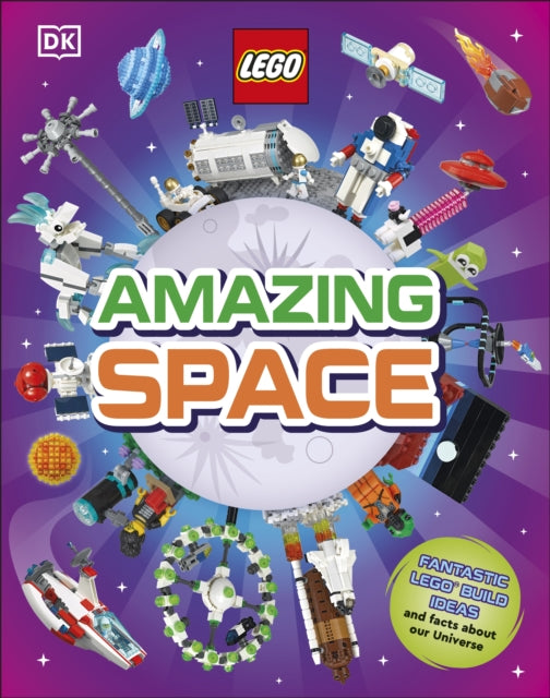 Book cover of: LEGO Amazing Space. By: DK Publishing
