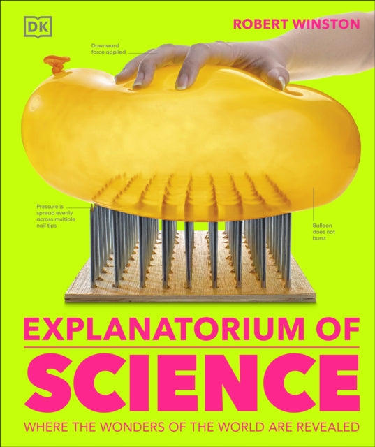 Book cover of: Explanatorium of Science. By: DK Publishing