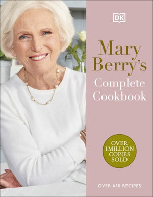 Mary Berry's Complete Cookbook, Over 650 Recipes