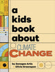 Book cover of: Kids Book About Climate Change. By: Zanagee Artis