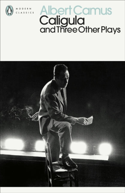 Book cover of: Caligula and Three Other Plays. By: Albert Camus
