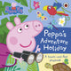 Book cover of: Peppa Pig: Peppa’s Adventure Holiday. By: Peppa Pig