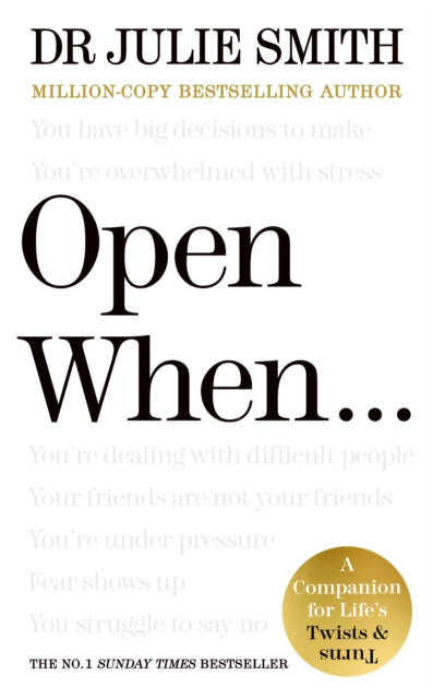 Book cover of: Open When.... By: Julie Smith