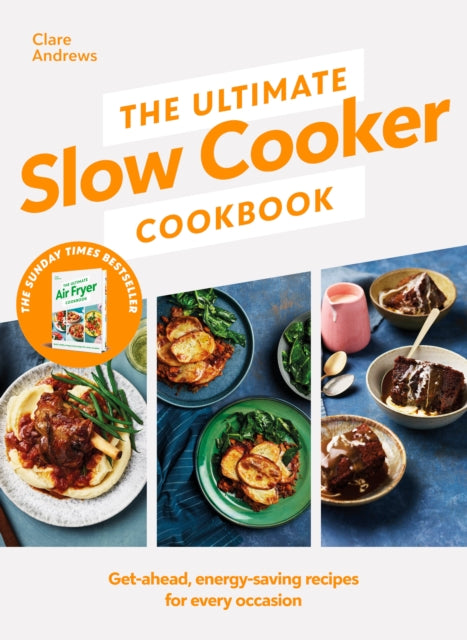 Book cover of: Ultimate Slow Cooker Cookbook. By: Clare Andrews
