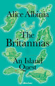 Book cover of: Britannias. By: Alice Albinia