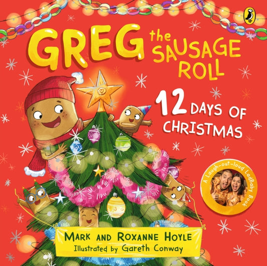 Greg the Sausage Roll: 12 Days of Christmas 9780241675540 LadBaby