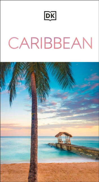 Book cover of: DK Caribbean. By: DK Eyewitness