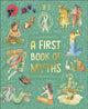 Book cover of: First Book of Myths. By: Mary Hoffman