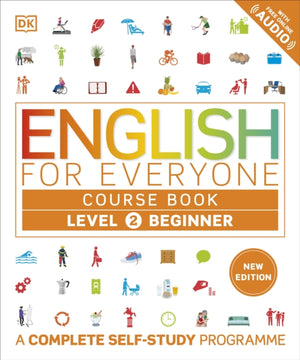 English for Everyone Course Book Level 2 Beginner, A Complete Self-Study Programme