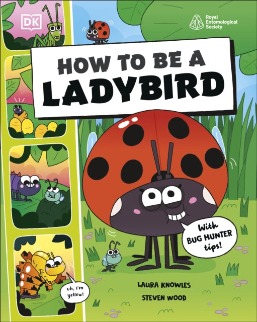Book cover of: How to be a Ladybird (in association with the Royal Entomological Society)