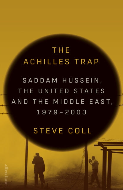 Book cover of: Achilles Trap. By: Steve Coll