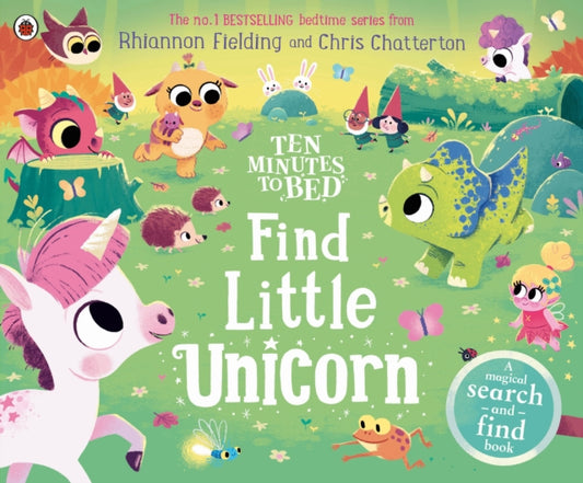 Ten Minutes to Bed: Find Little Unicorn, A Search-and-Find Book 9780241687864 Rhiannon Fielding
