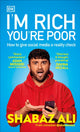 Book cover of: I'm Rich, You're Poor. By: Shabaz Ali