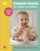 Finger Foods for Babies and Toddlers, From the No. 1 Children's Cookery Author 9780241707678 Annabel Karmel