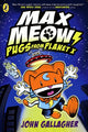 Max Meow Book 3: Pugs from Planet X 9780241711620 John Gallagher