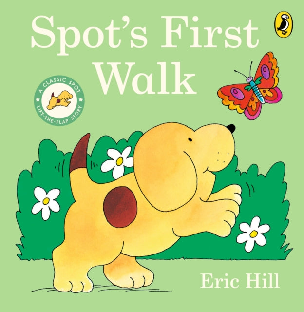 Spot's First Walk 9780241712313 Eric Hill