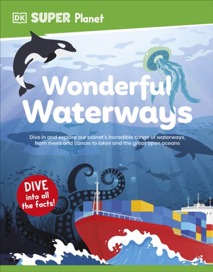 DK Super Planet Wonderful Waterways