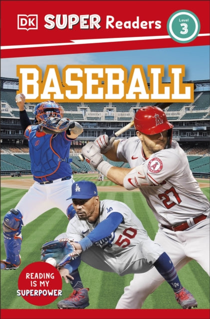 Book cover of: DK Super Readers Level 3 Baseball. By: DK Publishing