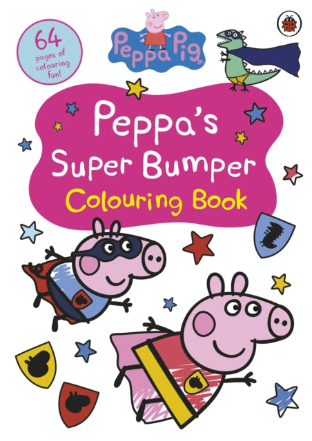 Peppa Pig: Peppa’s Super Bumper Colouring Book 9780241721797 Peppa Pig