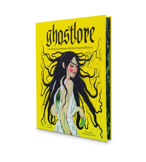 Ghostlore, Unveiling 50 Phantoms That Have Haunted History
