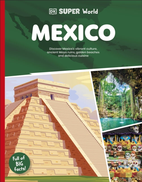 Book cover of: DK Super World Mexico. By: DK Publishing