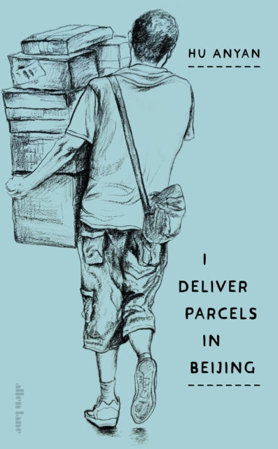 Book cover of: I Deliver Parcels in Beijing