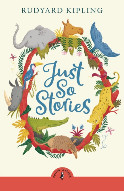 Book cover of: Just So Stories. By: Rudyard Kipling