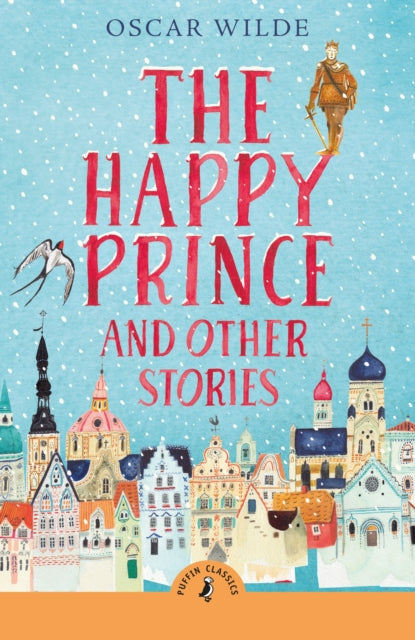 Happy Prince and Other Stories 9780241736401 Oscar Wilde