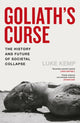 Book cover of: Goliath's Curse. By: Luke Kemp