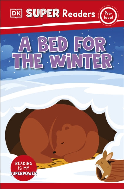 DK Super Readers Pre-Level A Bed For The Winter 9780241741283 DK Publishing