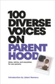Book cover of: 100 Diverse Voices on Parenthood. By: DK Publishing