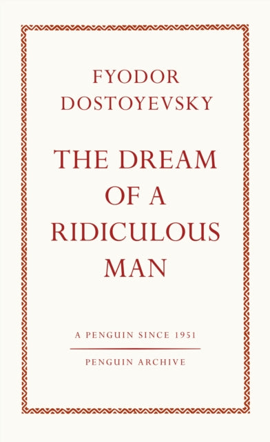 Book cover of: Dream of a Ridiculous Man. By: Фёдор Михайлович Достоевский