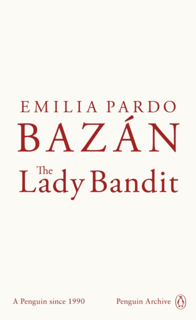 Lady Bandit 9780241752111 Emilia Pardo Bazán