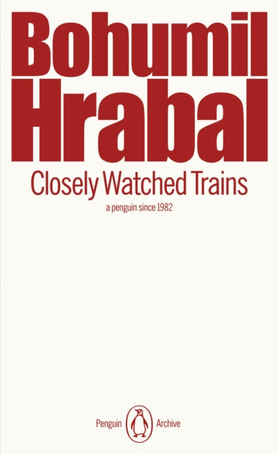 Closely Watched Trains 9780241752142 Bohumil Hrabal
