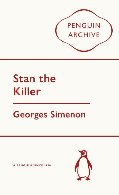 Stan the Killer 9780241752166 Georges Simenon
