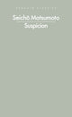 Suspicion 9780241756409 Seicho Matsumoto