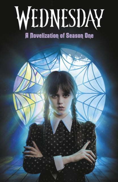 Wednesday: A Novelisation of Season One 9780241760741 Wednesday