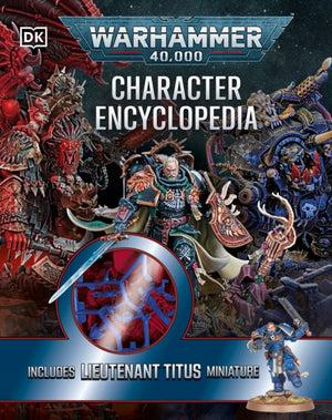 Warhammer 40,000 Character Encyclopedia, Includes Lieutenant Titus Miniature