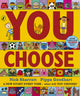 You Choose, A new story every time – what will YOU choose? 9780241764671 Pippa Goodhart
