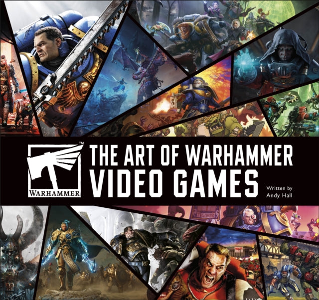 Book cover of: Art of Warhammer Video Games. By: HALL, ANDY