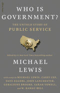 Who is Government?, The Untold Story of Public Service