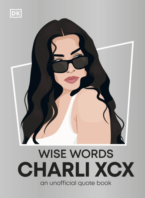 Wise Words Charli XCX