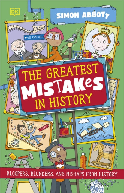 Greatest Mistakes in History