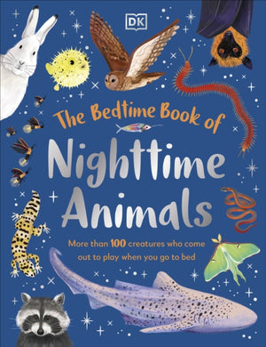 The Bedtime Book of Nighttime Animals