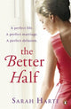 Book cover of: Better Half. By: Sarah Harte
